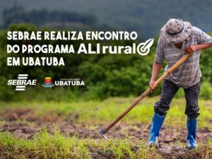 Sebrae realiza encontro do Programa ALI Rural em Ubatuba