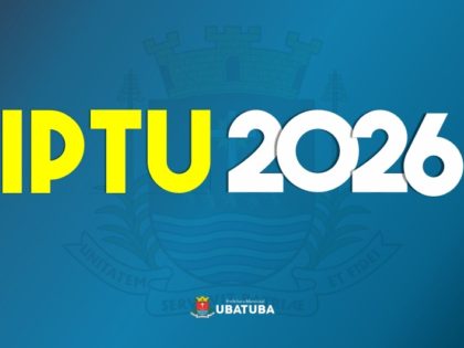 Mais de 8 mil boletos do IPTU 2026 foram pagos em Ubatuba