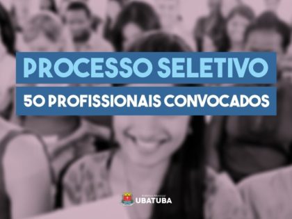 Prefeitura convoca mais 60 profissionais para atuar na Educação