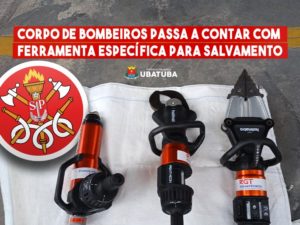 Corpo de Bombeiros passa a contar com ferramenta específica para salvamento