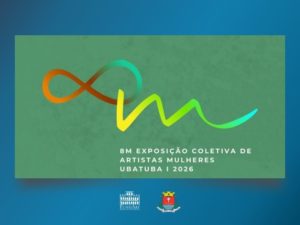 Ubatuba terá exposição comemorativa ao Mês da Mulher