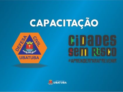 Defesa Civil de Ubatuba participará de oficina “Aprender para Prevenir”