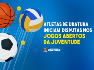 Atletas de Ubatuba iniciam disputas nos Jogos Abertos da Juventude