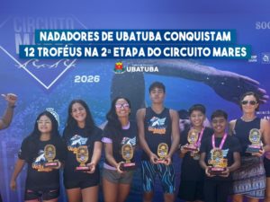 Nadadores de Ubatuba conquistam 12 troféus na 2ª etapa do Circuito Mares