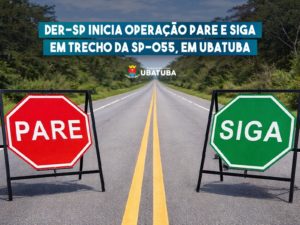 DER-SP inicia operação Pare e Siga em trecho da SP-055, em Ubatuba