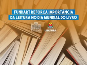 Fundart reforça importância da leitura no Dia Mundial do Livro