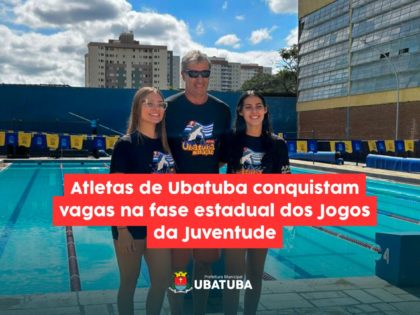 Atletas de Ubatuba conquistam vagas na fase estadual