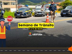 Semana do Trânsito mobiliza escolas e órgãos de segurança em Ubatuba
