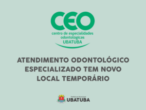 Atendimento odontológico é reorganizado durante obras no CEO do Postão