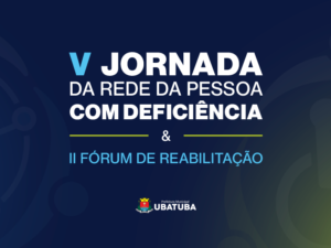 Ubatuba discutirá  acessibilidade, ambiente e combate ao capacitismo
