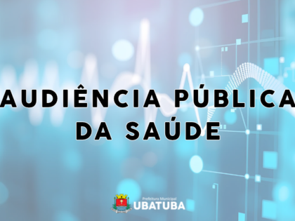 Audiência Pública da Saúde acontece na Câmara Municipal amanhã, 30