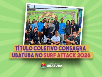 Título coletivo consagra Ubatuba no Surf Attack 2026
